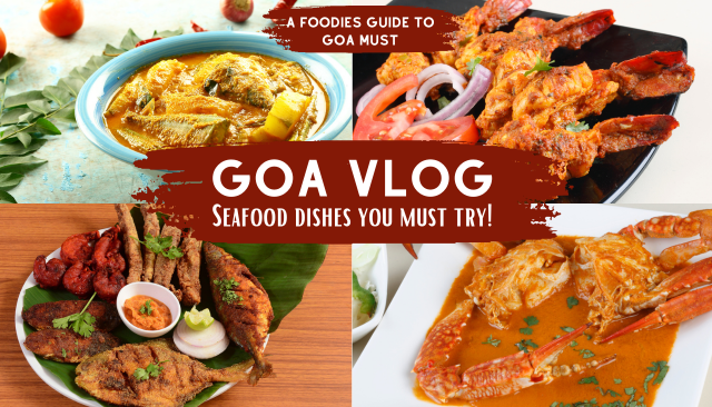 A-Foodies-Guide-to-Goa-Must-Try-Local-Dishes